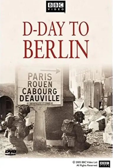 D-Day to Berlin