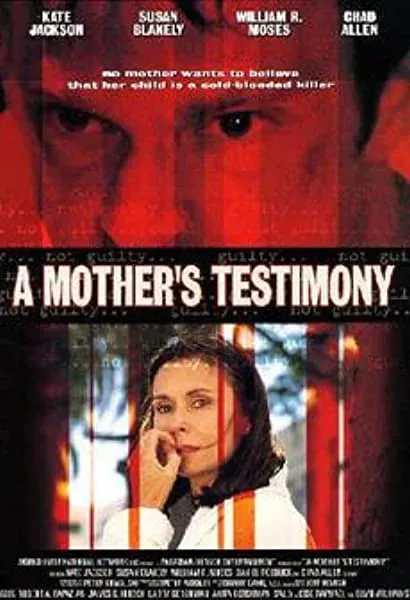 A Mother's Testimony