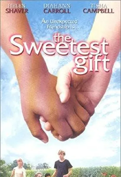 The Sweetest Gift