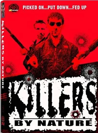 Killers by Nature