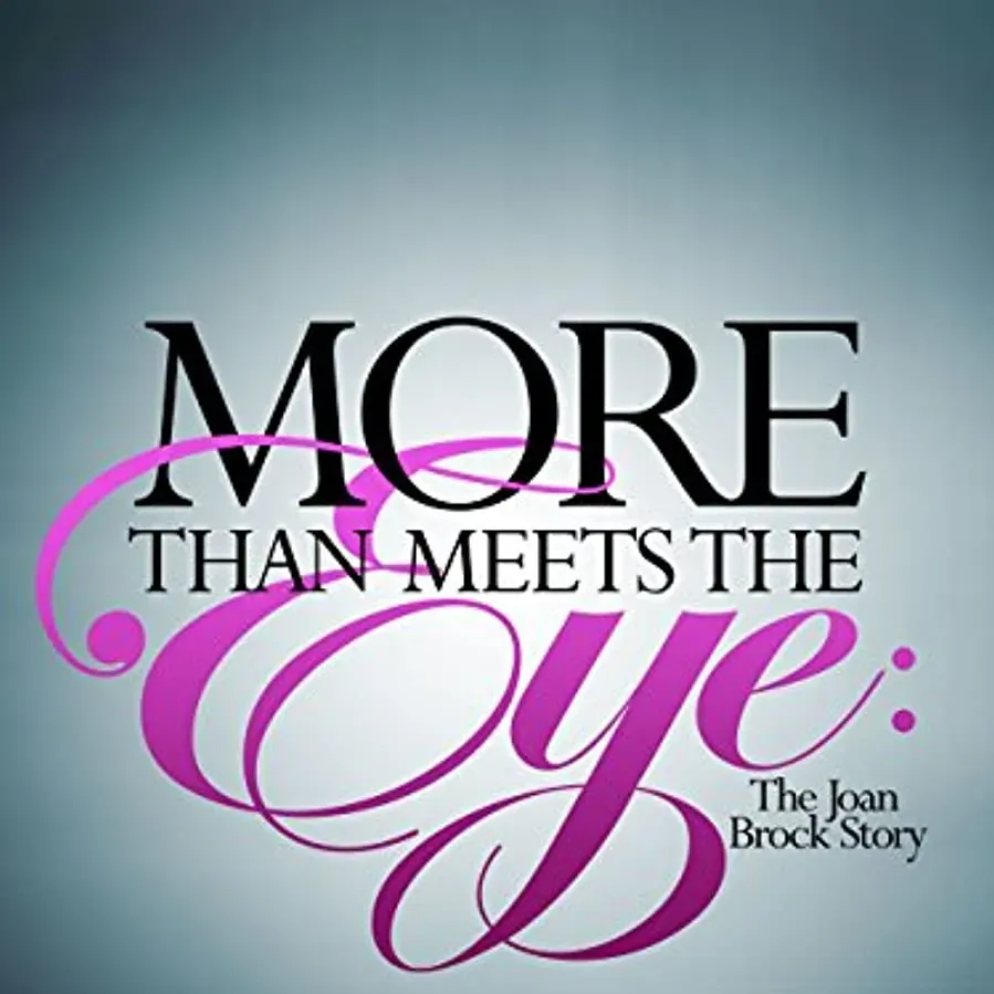 More Than Meets the Eye: The Joan Brock Story online