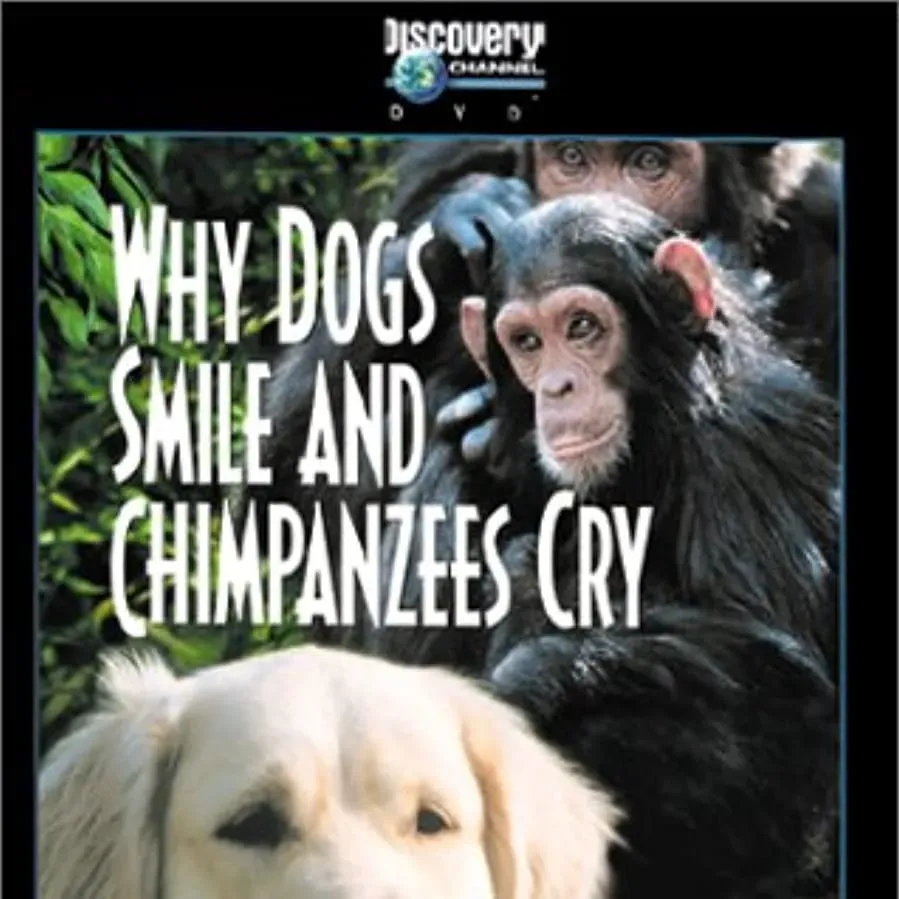 Why Dogs Smile & Chimpanzees Cry online