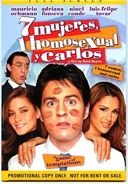 7 mujeres, 1 homosexual y Carlos
