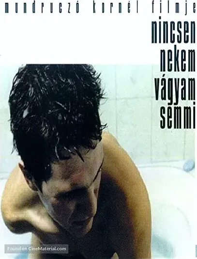 Nincsen nekem vágyam semmi