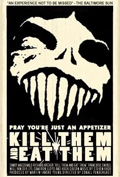 Kill Them and Eat Them