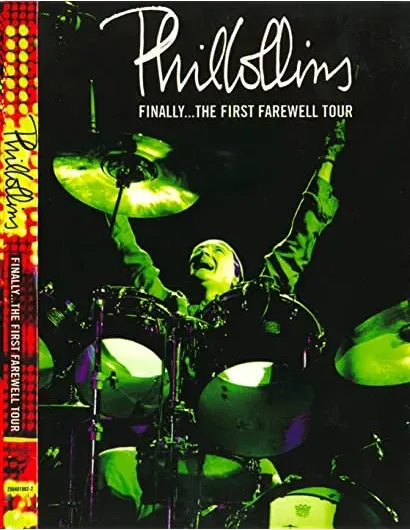 Phil Collins: Finally... The First Farewell Tour