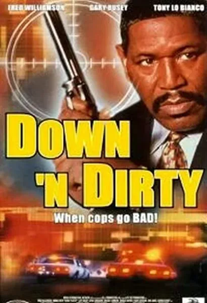 Down 'n Dirty
