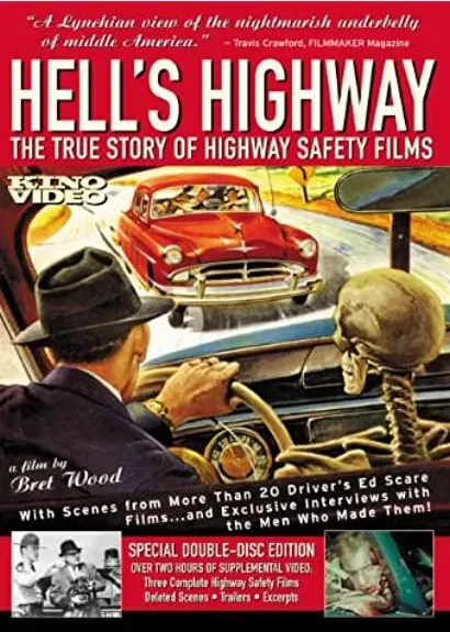 Hell's Highway: The True Story of Highway Safety Films
