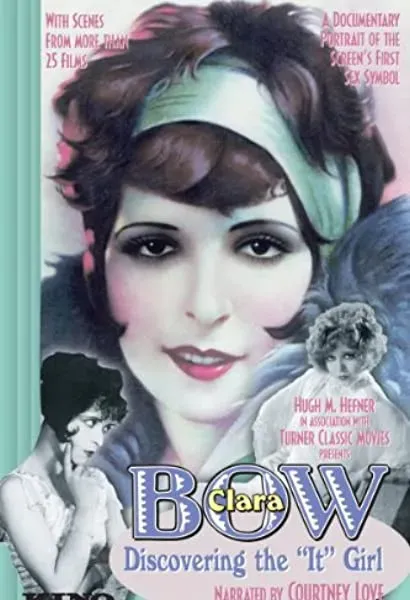 Clara Bow: Discovering the It Girl
