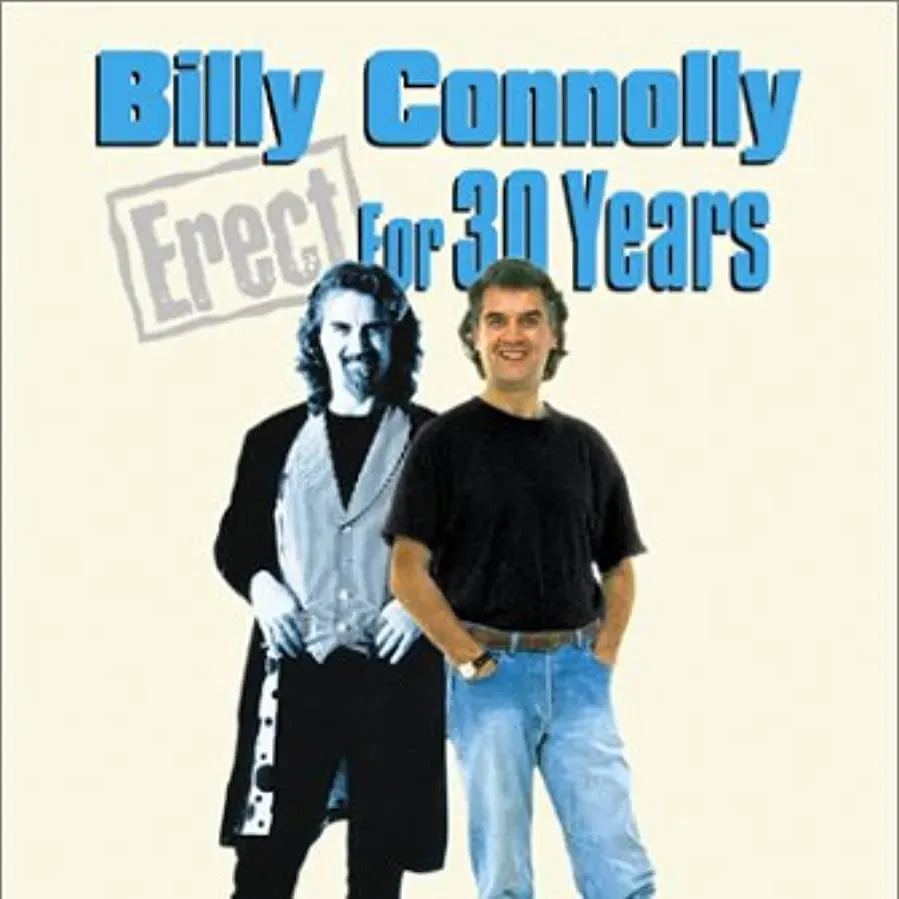 Billy Connolly: Erect for 30 Years online