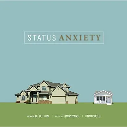 Status Anxiety