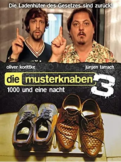 Die Musterknaben III - 1000 und eine Nacht...