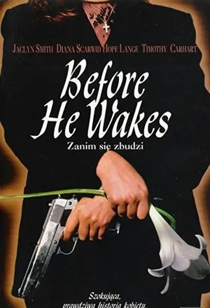 Before He Wakes