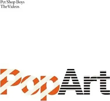 Pet Shop Boys: Pop Art - The Videos