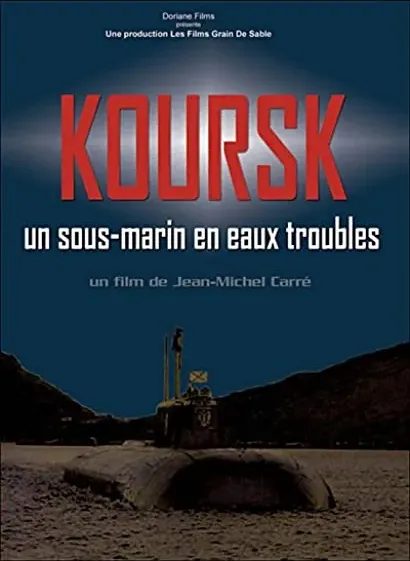 Koursk: Un sous-marin en eaux troubles