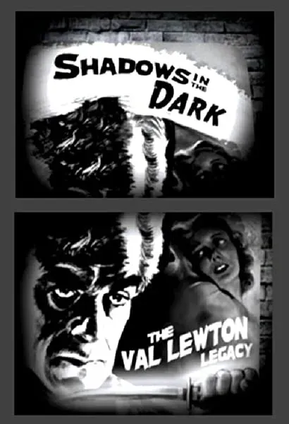 Shadows in the Dark: The Val Lewton Legacy