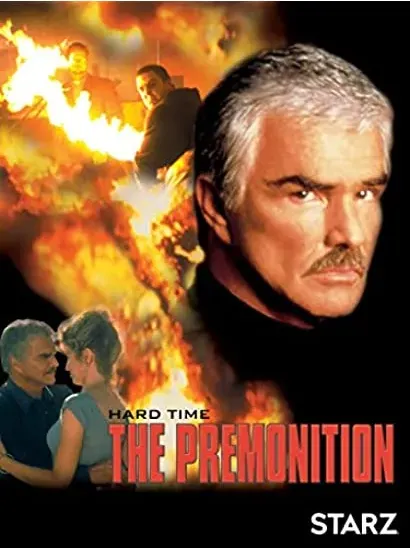 Hard Time: The Premonition