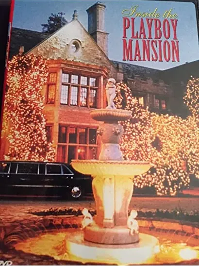 Playboy: Inside the Playboy Mansion