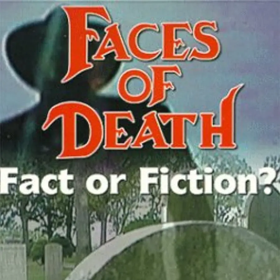 Faces of Death: Fact or Fiction? online