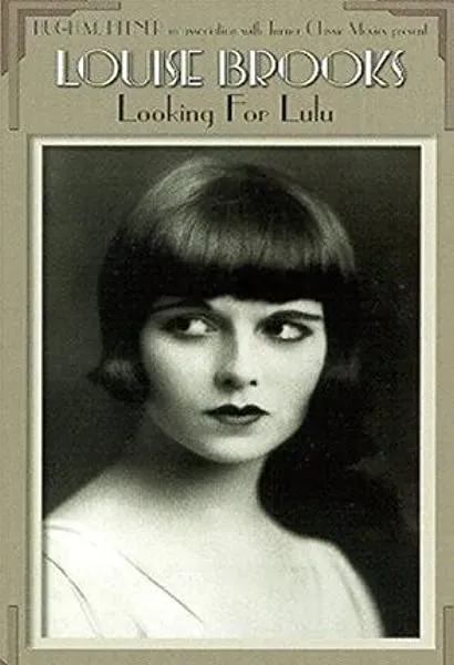 Louise Brooks: Looking for Lulu