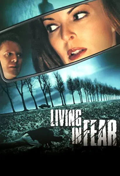 Living in Fear