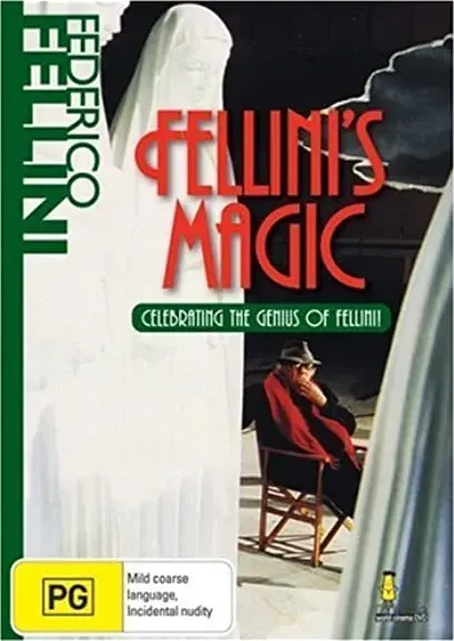 The Magic of Fellini