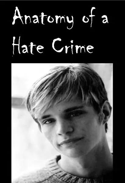 Anatomy of a Hate Crime