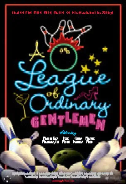A League of Ordinary Gentlemen