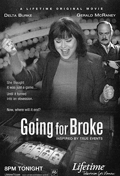 Going for Broke