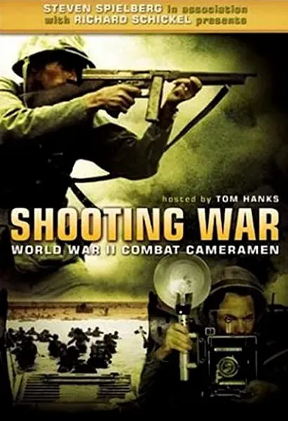 Shooting War: World War II Combat Cameramen