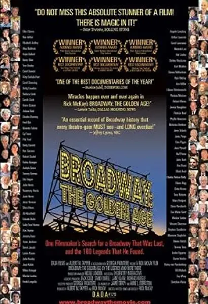 Broadway: The Golden Age, by the Legends Who Were There