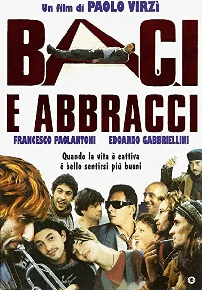 Baci e abbracci