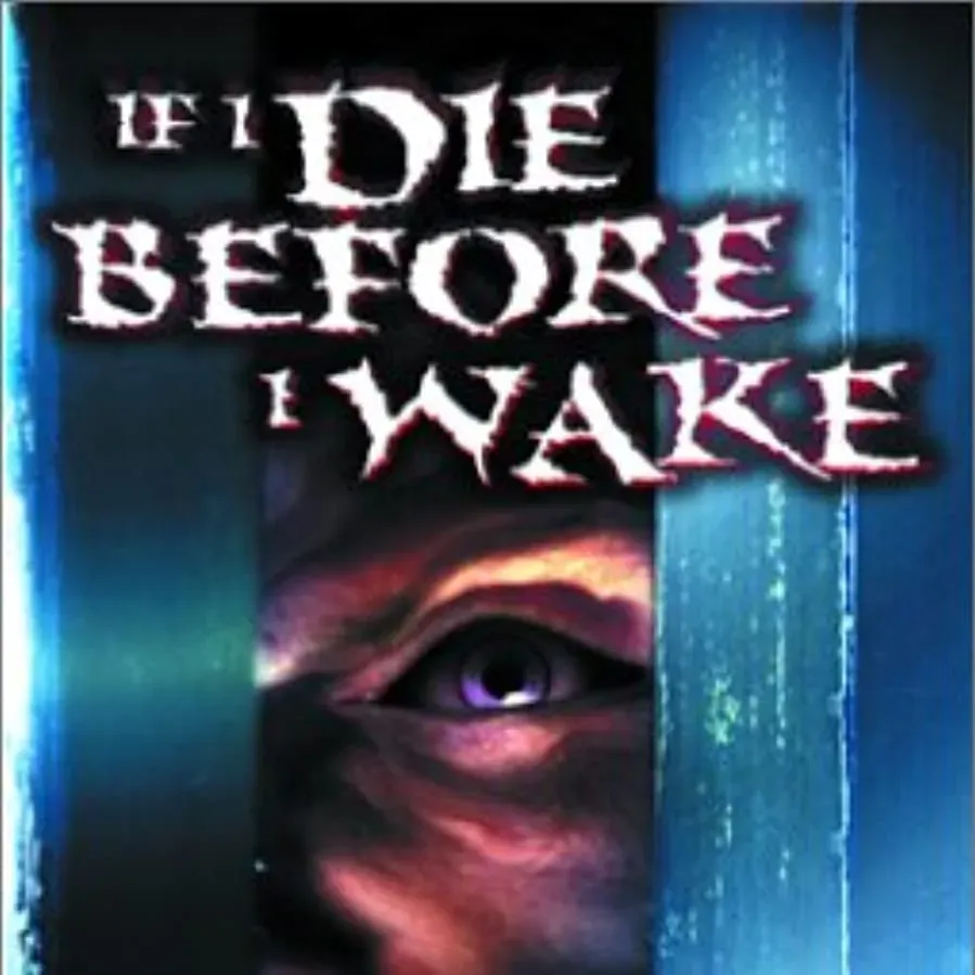 If I Die Before I Wake online