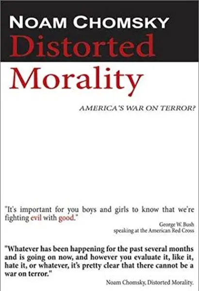 Noam Chomsky: Distorted Morality