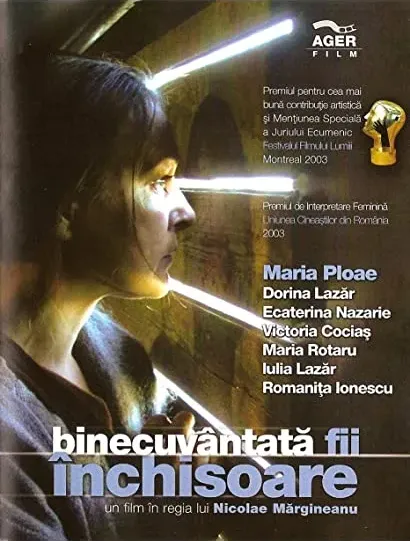 Binecuvântatã fii, închisoare