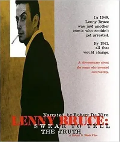 Lenny Bruce: Swear to Tell the Truth