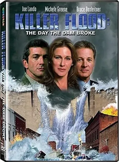 Killer Flood: The Day the Dam Broke