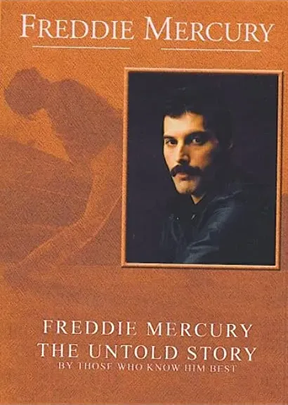 Freddie Mercury, the Untold Story