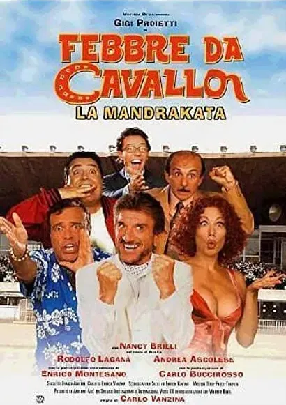 Febbre da cavallo - La mandrakata