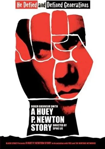 A Huey P. Newton Story