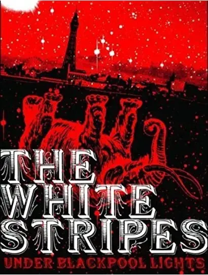 White Stripes: Under Blackpool Lights