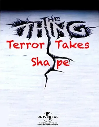 The Thing: Terror Takes Shape