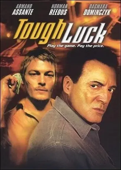 Tough Luck