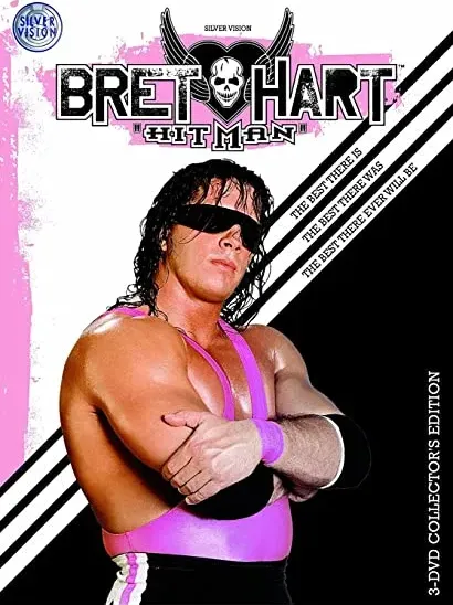 The Bret Hart Story: The Best There Is, the Best There Was, the Best There Ever Will Be
