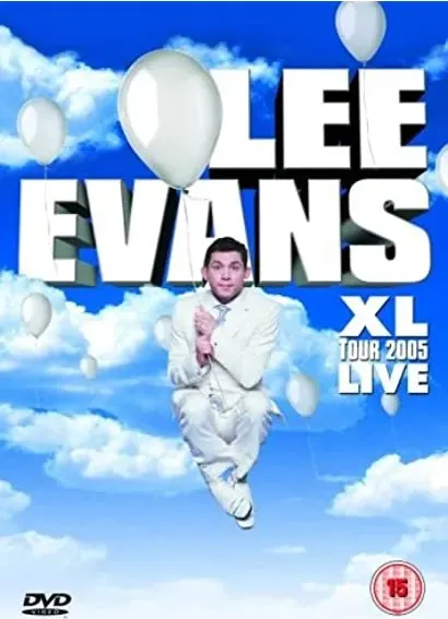Lee Evans: XL Tour Live 2005