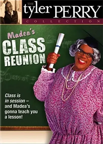 Madea's Class Reunion