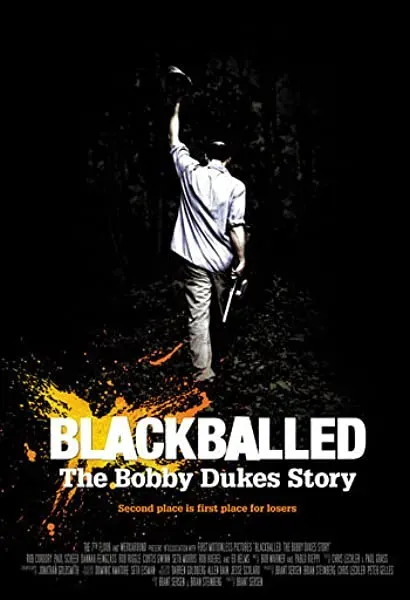 Blackballed: The Bobby Dukes Story
