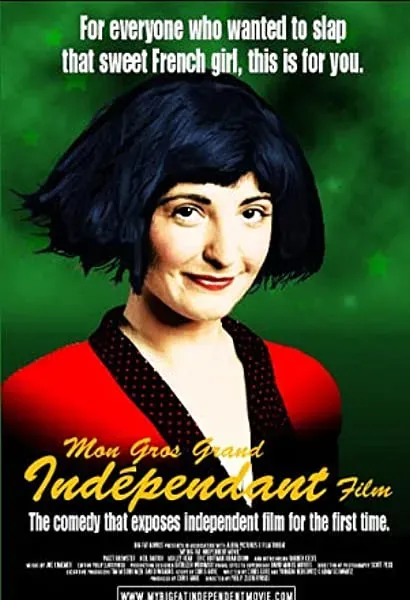 My Big Fat Independent Movie