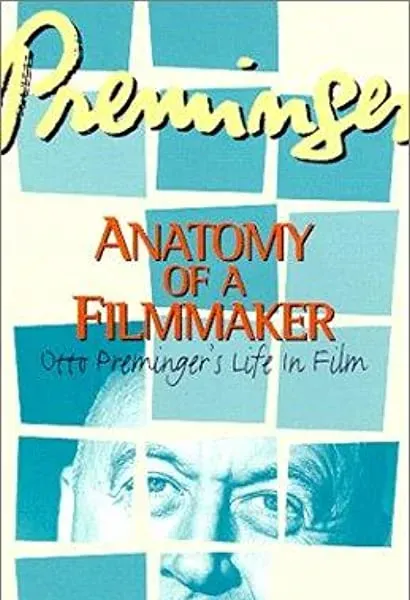 Preminger: Anatomy of a Filmmaker