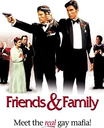 Friends and Family